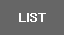 LIST