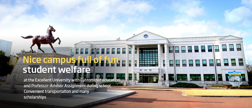 Nice campus full of fun student welfare - at the Excellent University with Customized education and Professor-Advisor Assignment during school, Convenient transportation and many scholarships