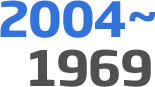 2004 ~ 1969
