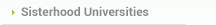 Sisterhood Universities